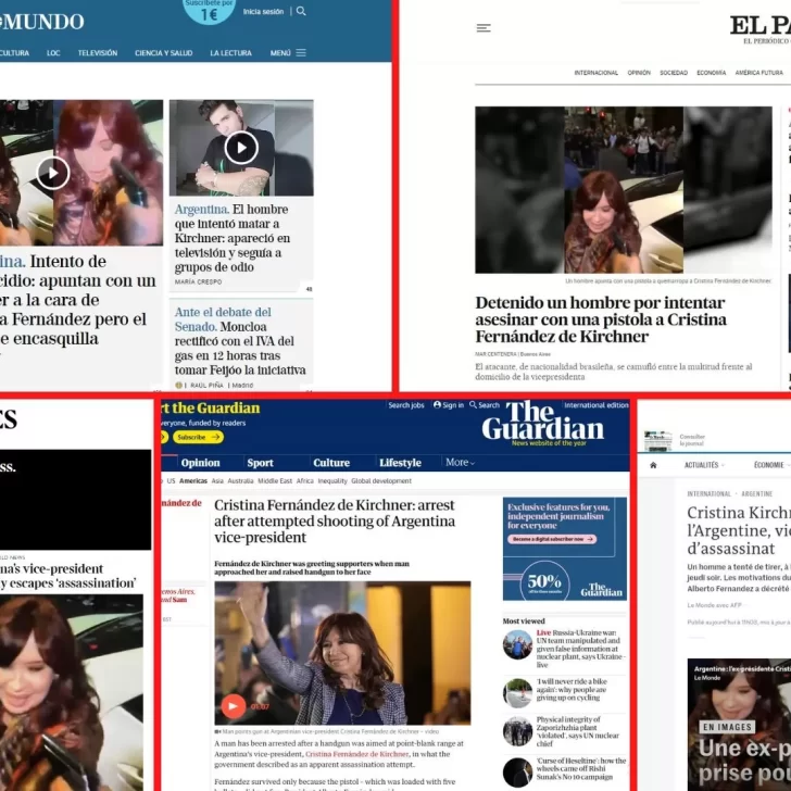 Los títulos de los principales diarios del mundo sobre el intento de magnicidio a Cristina Kirchner