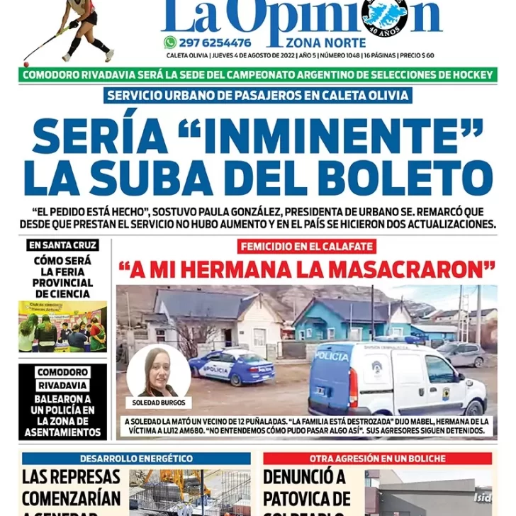 Diario La Opinión Zona Norte tapa edición impresa del jueves 4 de agosto de 2022 Caleta Olivia, Santa Cruz, Argentina