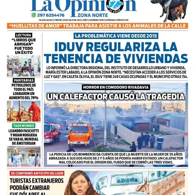 Diario La Opinión Zona Norte tapa edición impresa del viernes 22 de julio de 2022 Caleta Olivia, Santa Cruz, Argentina