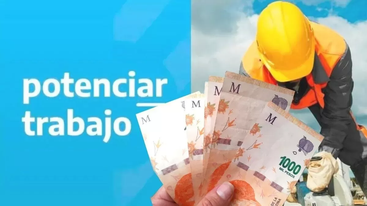 Potenciar Trabajo: ya hay fecha confirmada para el pago del bono de $21.996