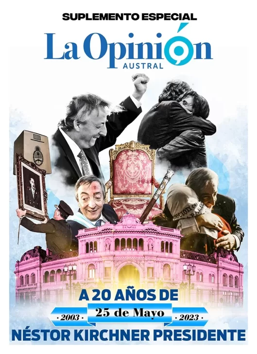 suplemento-la-opinion-austral-20-anos-nestor-kirchner-presidente-529x728