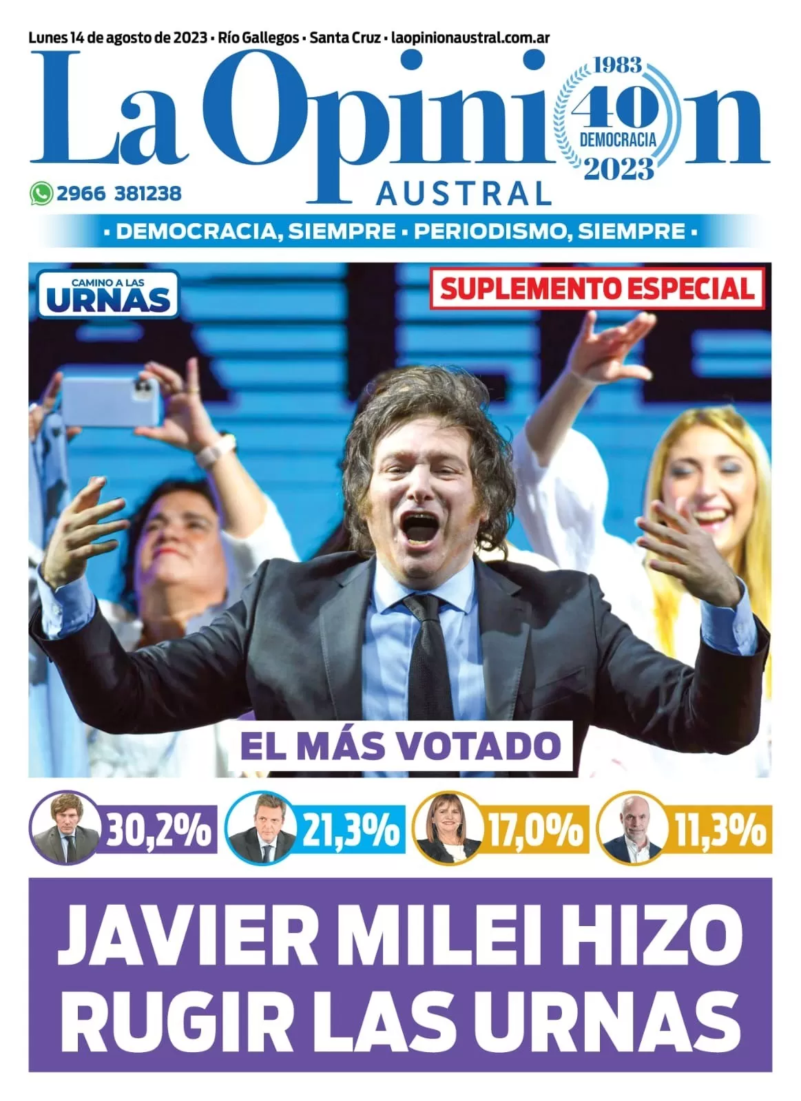 Suplemento especial “Camino a las Urnas”: Javier Milei hizo rugir las urnas