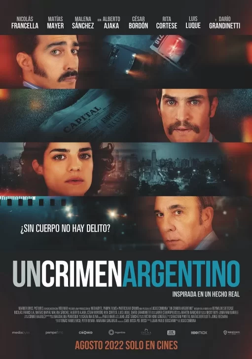 “Un crimen argentino”, la película basada en hechos reales protagonizada por Nicolás Francella, Malena Sánchez y Matías Mayer