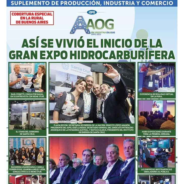 Tapa Especial de La Opinión Austral: así arrancó la Expo Argentina Oil & Gas 2023