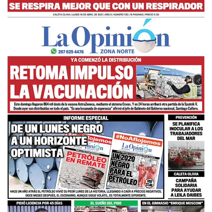 Diario La Opinión Zona Norte tapa edición impresa del 19 de abril de 2021, Río Gallegos, Santa Cruz, Argentina Diario La Opinión Zona Norte tapa edición impresa del 19 de abril de 2021, Río Gallegos, Santa Cruz, Argentina