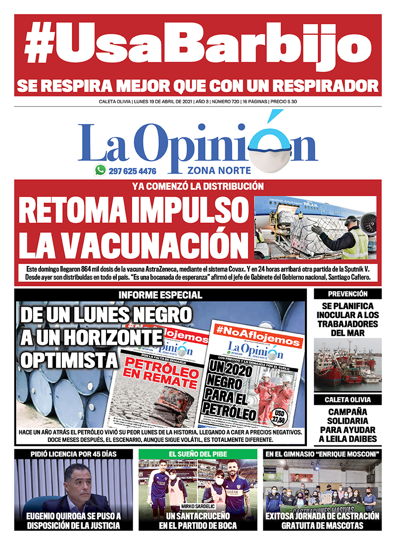 Diario La Opinión Zona Norte tapa edición impresa del 19 de abril de 2021, Río Gallegos, Santa Cruz, Argentina Diario La Opinión Zona Norte tapa edición impresa del 19 de abril de 2021, Río Gallegos, Santa Cruz, Argentina