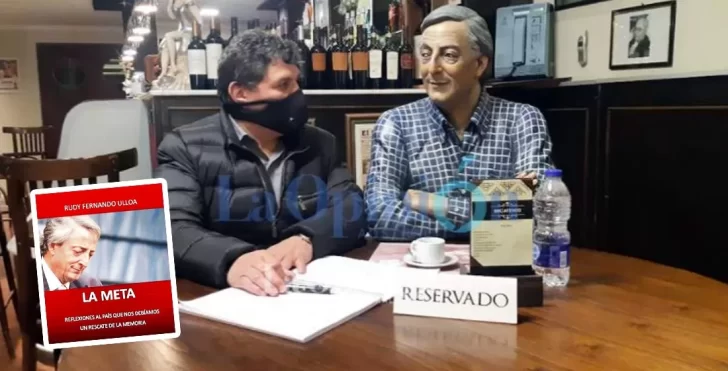 Rudy Ulloa publicará un libro sobre Néstor Kirchner: “La Meta”
