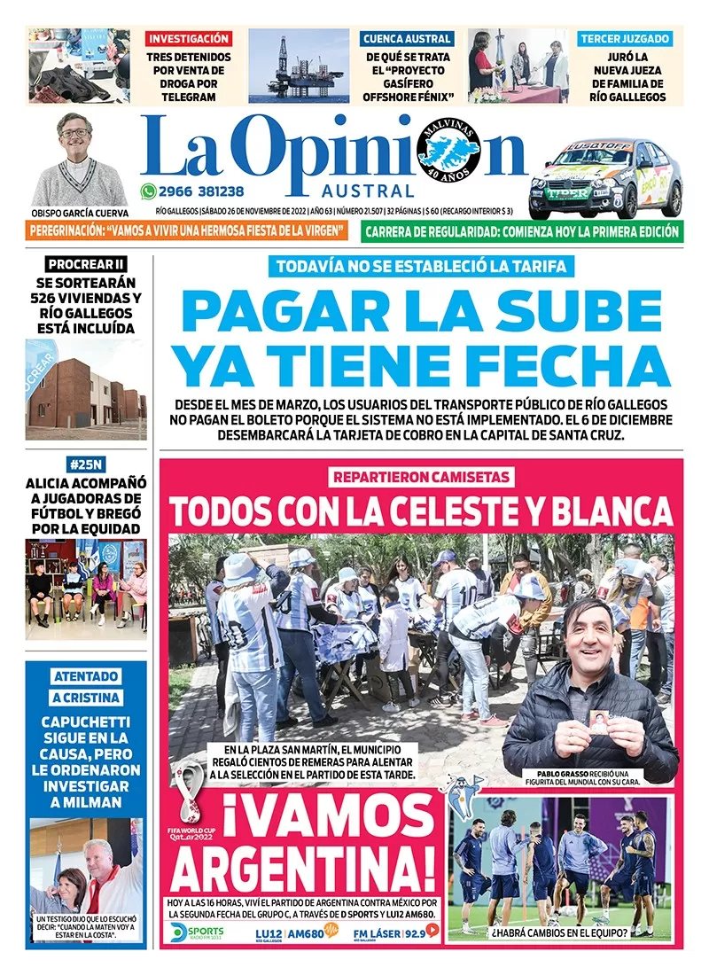 Diario La Opinión Austral tapa edición impresa del sábado 26 de noviembre de 2022 Río Gallegos, Santa Cruz, Argentina Diario La Opinión Austral tapa edición impresa del sábado 26 de noviembre de 2022 Río Gallegos, Santa Cruz, Argentina