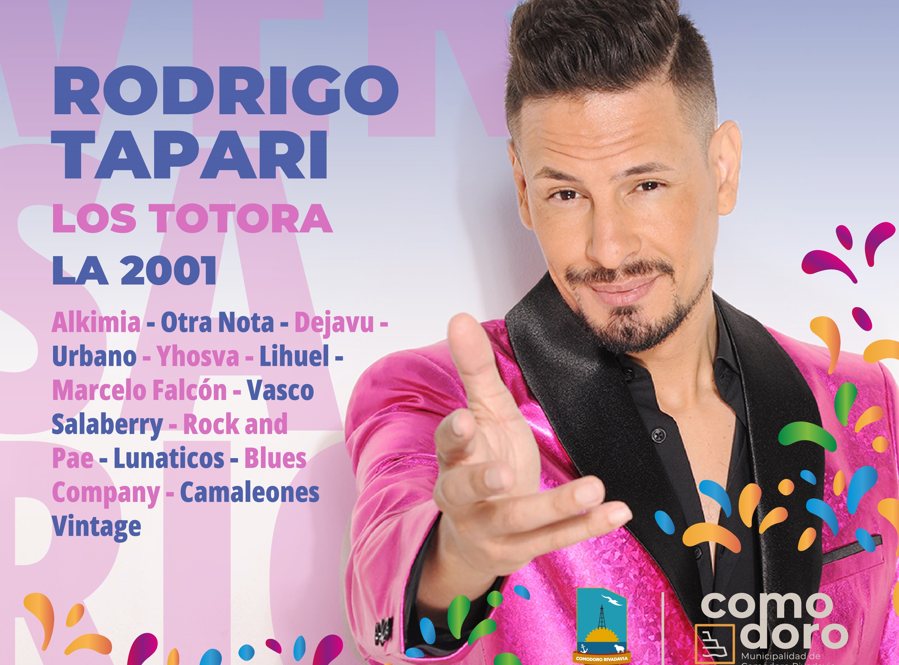 Comodoro Rivadavia festeja su 123° Aniversario con Rodrigo Tapari, Los Totora y Los Pasteles Verdes