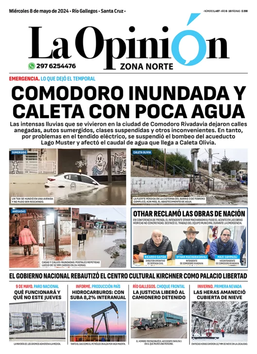 Diario La Opinión Zona Norte Tapa Edición Impresa Del Miércoles 8 De Mayo De 2024 Caleta Olivia