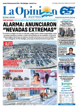 Diario La Opinión Austral tapa edición impresa del jueves 20 de junio de 2024, Río Gallegos, Santa Cruz, Argentina