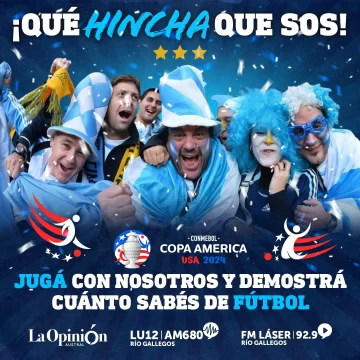 ¡Qué hincha que sos! El juego de la Copa América de radio LU12 y La Opinión Austral