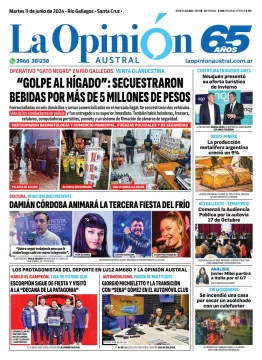 Diario La Opinión Austral tapa edición impresa del martes 11 de junio de 2024, Río Gallegos, Santa Cruz, Argentina