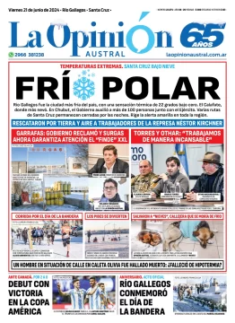 Diario La Opinión Austral tapa edición impresa del viernes 21 de junio de 2024, Río Gallegos, Santa Cruz, Argentina