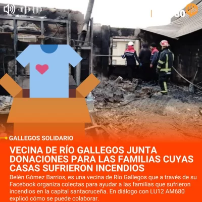 Vecina de Río Gallegos junta donaciones para las familias cuyas casas sufrieron incendios