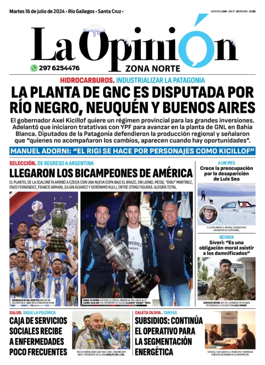 Diario La Opinión Zona Norte tapa edición impresa del martes 16 de julio de 2024, Caleta Olivia, Santa Cruz, Argentina