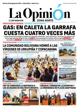 Diario La Opinión Zona Norte tapa edición impresa del martes 20 de agosto de 2024, Caleta Olivia, Santa Cruz, Argentina Diario La Opinión Zona Norte tapa edición impresa del martes 20 de agosto de 2024, Caleta Olivia, Santa Cruz, Argentina