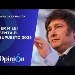 EN VIVO Javier Milei presenta el Presupuesto 2025 en el Congreso