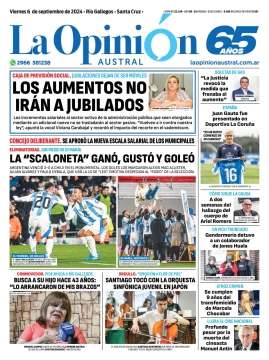 Diario La Opinión Austral tapa edición impresa del viernes 6 de septiembre de 2024, Río Gallegos, Santa Cruz, Argentina