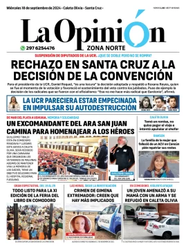 Diario La Opinión Zona Norte tapa edición impresa del miércoles 18 de septiembre de 2024, Caleta Olivia, Santa Cruz, Argentina