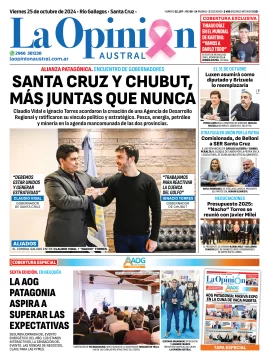 Diario La Opinión Austral tapa edición impresa del viernes 25 de octubre de 2024, Río Gallegos, Santa Cruz, Argentina