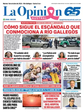 Diario La Opinión Austral tapa edición impresa del martes 1 de octubre de 2024, Río Gallegos, Santa Cruz, Argentina