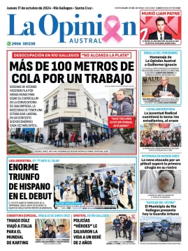 Diario La Opinión Austral tapa edición impresa del jueves 17 de octubre de 2024, Río Gallegos, Santa Cruz, Argentina