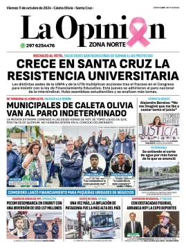 Diario La Opinión Zona Norte tapa edición impresa del viernes 11 de octubre de 2024, Caleta Olivia, Santa Cruz, Argentina