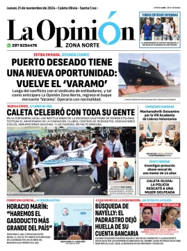 Tapa del Diario La Opinión Zona Norte edición impresa del jueves 21 de noviembre de 2024, Caleta Olivia, Santa Cruz, Argentina