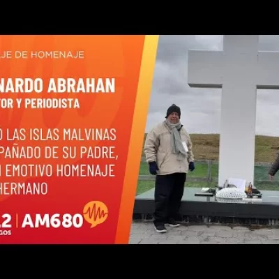 Un viaje de homenaje: Leonardo Abrahan recuerda a su hermano en Malvinas