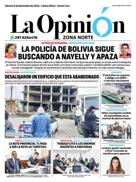 Tapa del Diario La Opinión Zona Norte edición impresa del viernes 6 de diciembre de 2024, Caleta Olivia, Santa Cruz, Argentina