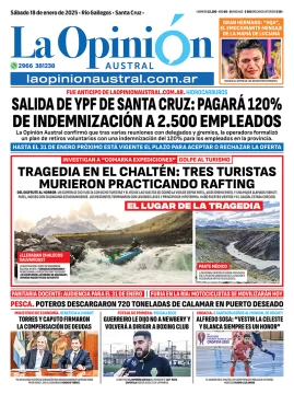 Tapa del Diario La Opinión Austral edición impresa del sábado 18 de enero de 2025, Río Gallegos, Santa Cruz, Argentina