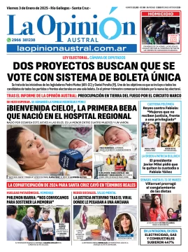 Tapa del Diario La Opinión Austral edición impresa del viernes 3 de enero de 2025, Río Gallegos, Santa Cruz, Argentina Tapa del Diario La Opinión Austral edición impresa del viernes 3 de enero de 2025, Río Gallegos, Santa Cruz, Argentina