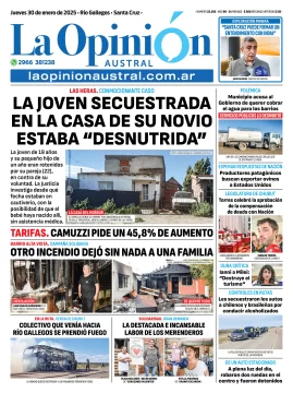Tapa del Diario La Opinión Austral edición impresa del jueves 30 de enero de 2025, Río Gallegos, Santa Cruz, Argentina Tapa del Diario La Opinión Austral edición impresa del jueves 30 de enero de 2025, Río Gallegos, Santa Cruz, Argentina