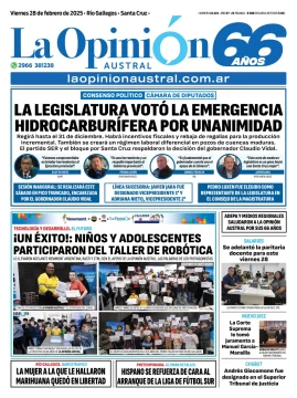 Tapa del Diario La Opinión Austral edición impresa del viernes 28 de febrero de 2025, Río Gallegos, Santa Cruz, Argentina