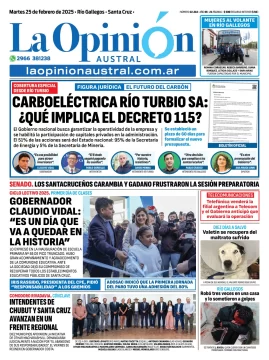 Tapa del Diario La Opinión Austral edición impresa del martes 25 de febrero de 2025, Río Gallegos, Santa Cruz, Argentina