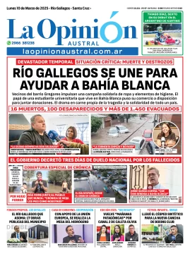 Tapa del Diario La Opinión Austral edición impresa del lunes 10 de marzo de 2025, Río Gallegos, Santa Cruz, Argentina