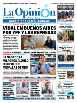 Tapa del Diario La Opinión Austral edición impresa del jueves 6 de marzo de 2025, Río Gallegos, Santa Cruz, Argentina