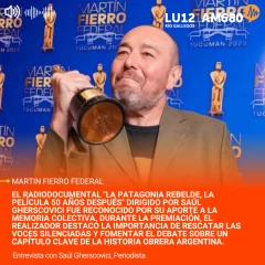 Reconocimiento y responsabilidad: Gherscovici dedica su premio a las historias de “La Patagonia Rebelde”