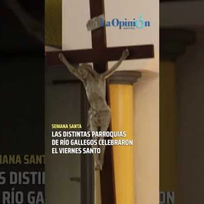 Así celebró Río Gallegos el Viernes Santo