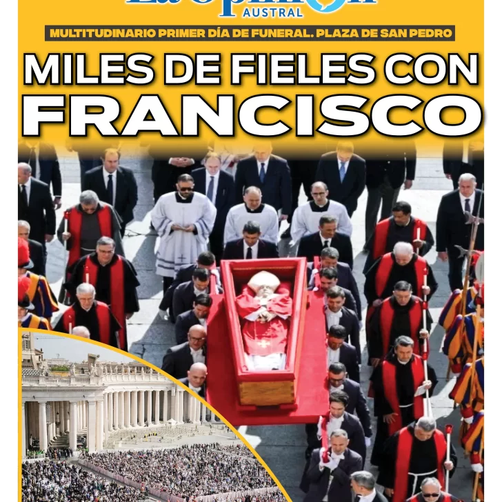 Tapa Especial de La Opinión Austral: miles de fieles con Francisco