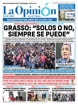 Tapa del Diario La Opinión Austral edición impresa del jueves 17 de abril de 2025, Río Gallegos, Santa Cruz, Argentina