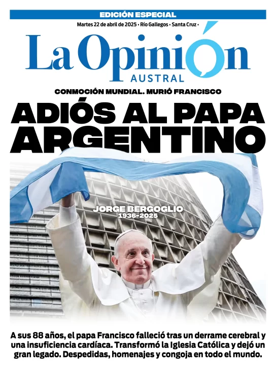Tapa Especial de La Opinión Austral: Adiós al papa argentino