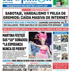 Tapa del Diario La Opinión Austral edición impresa del martes 15 de abril de 2025, Río Gallegos, Santa Cruz, Argentina