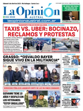 Tapa del Diario La Opinión Austral edición impresa del sábado 5 de abril de 2025, Río Gallegos, Santa Cruz, Argentina