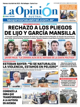 Tapa del Diario La Opinión Austral edición impresa del viernes 4 de abril de 2025, Río Gallegos, Santa Cruz, Argentina