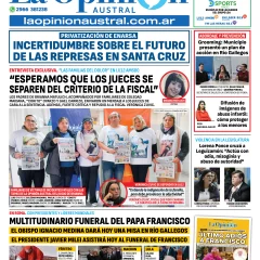 Tapa del Diario La Opinión Austral edición impresa del sábado 26 de abril de 2025, Río Gallegos, Santa Cruz, Argentina