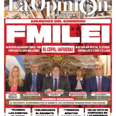 Tapa especial de La Opinión Austral. FMILEI: Javier Milei anunció acuerdo con el FMI y fin del cepo al dólar