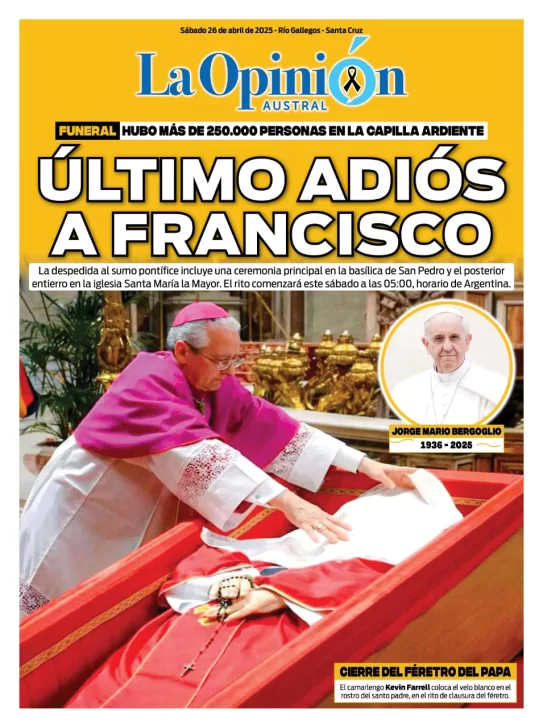 Tapa del Diario La Opinión Austral edición impresa del sábado 26 de abril de 2025, Río Gallegos, Santa Cruz, Argentina