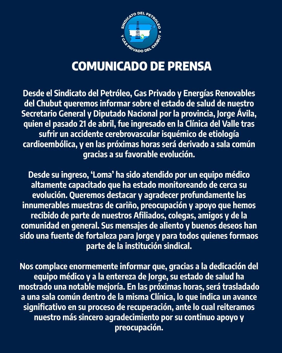 &#8220;Loma&#8221; Ávila pasará a sala común tras el ACV que sufrió en Comodoro, confirmaron desde el gremio petrolero de Chubut